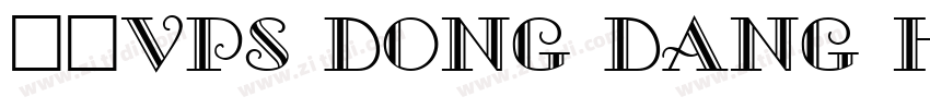 字体VPS Dong Dang Hoa下字体转换